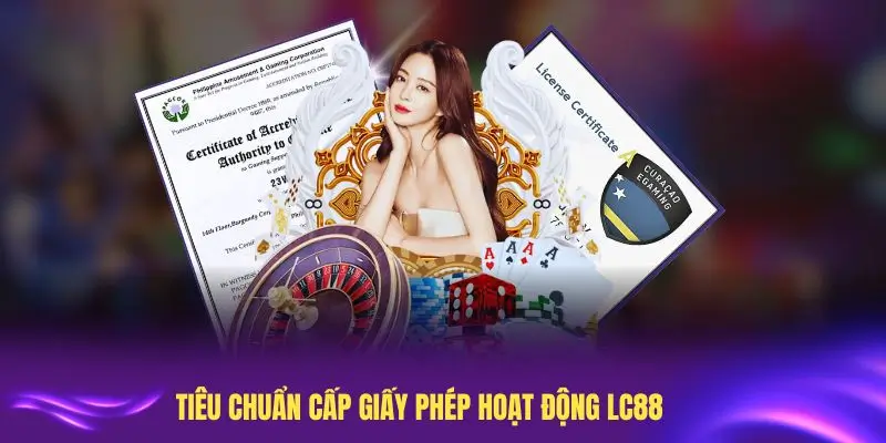 Tiêu chuẩn cấp giấy phép hoạt động LC88